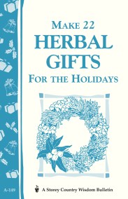 Make 22 Herbal Gifts for the Holidays