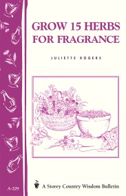 Grow 15 Herbs for Fragrance