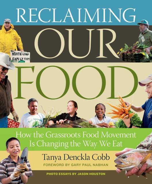 Reclaiming Our Food