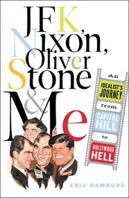 JFK, Nixon, Oliver Stone and Me