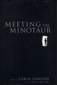 Meeting the Minotaur