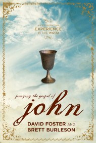 Praying the Gospel of John