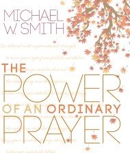 The Power of an Ordinary Prayer