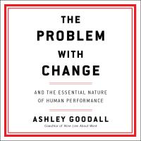 The Problem with Change
