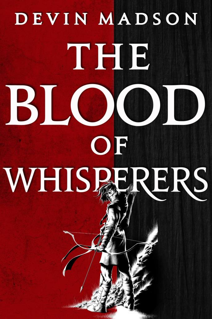 The Blood of Whispers by Devin Madson