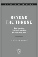 Beyond the Throne