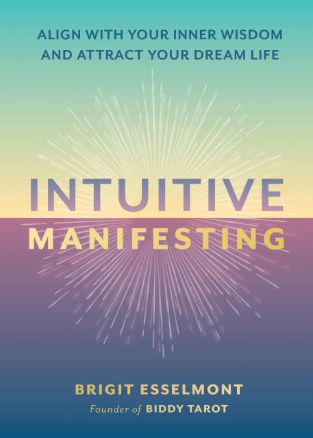 Intuitive Manifesting