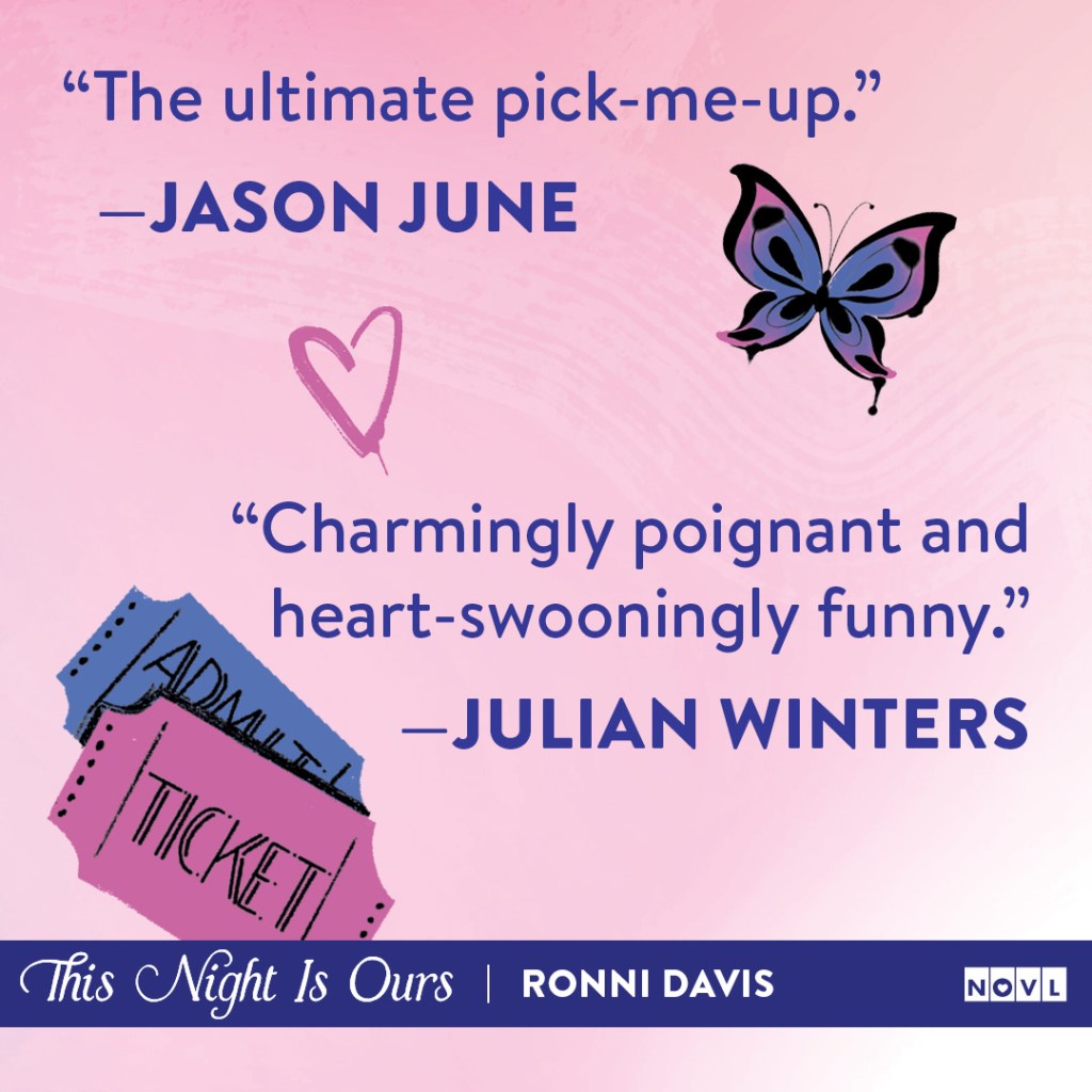 NOVL - This Night Is Ours blurb graphic. "The ultimate pick-me-up," Jason June. "Charmingly poignant and heart-swooningly funny," Julian Winters