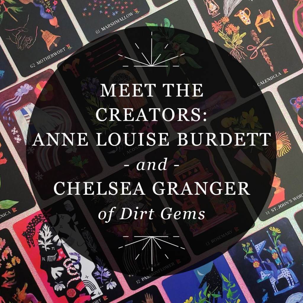 Designed graphic for RP Mystic blog post “Meet the Creators: Anne Louise Burdett and Chelsea Granger of Dirt Gems.” The title is set inside a semitransparent black circle over a photo of face-up cards from “Dirt Gems: Plant Oracle Deck and Guidebook.”