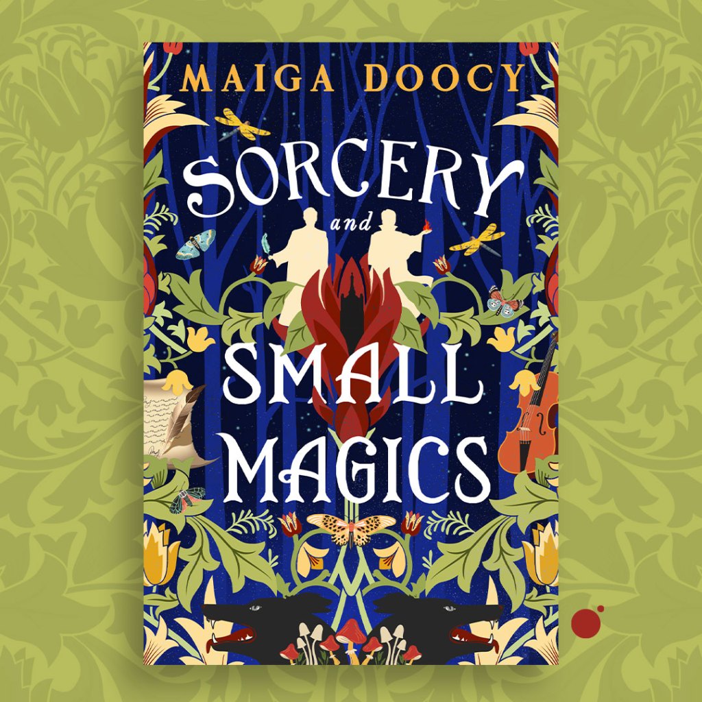 Sorcery and Small Magics by Maiga Doocy