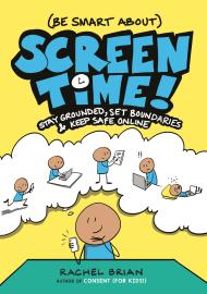 (Be Smart About) Screen Time!