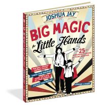Big Magic for Little Hands