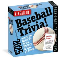 A Year of Baseball Trivia Page-A-Day Calendar 2025