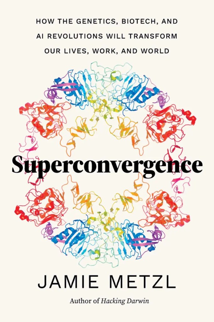 Book cover image of Superconvergence by Jamie Metzl