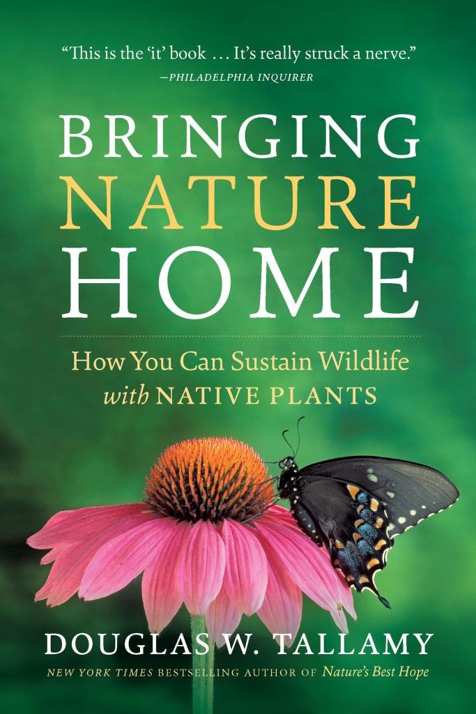 Book cover image of Bringing Nature Home by Doug Tallamy.