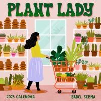 Plant Lady Wall Calendar 2025
