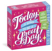 Today Is Going to Be a Great Day Page-A-Day® Calendar 2025