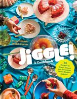 Jiggle!: A Cookbook