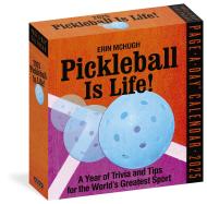 Pickleball Is Life! Page-A-Day Calendar 2025