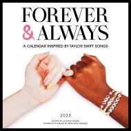 Forever & Always: A 2025 Wall Calendar Inspired by Taylor Swift Songs (Unofficial and Unauthorized)