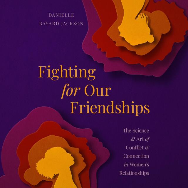 Fighting for Our Friendships