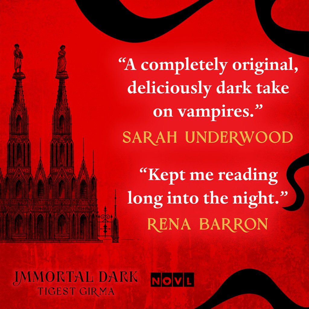 Blurb graphic for Immortal Dark. Blurbs read "A completely original, deliciously dark take on vampires."--Sarah Underwood and "Kept me reading long into the night."--Rena Barron