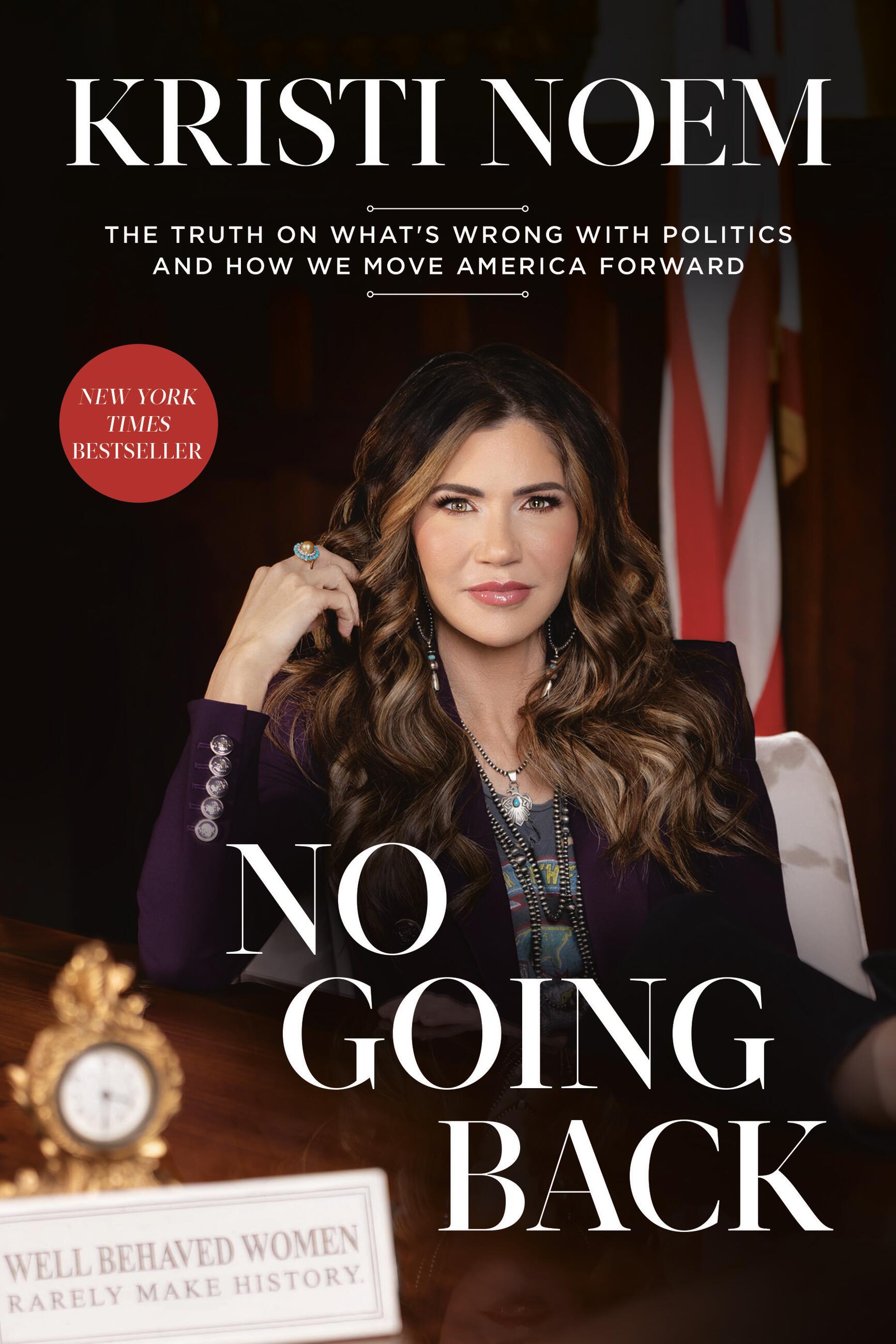 No Going Back by Kristi Noem | Hachette Book Group