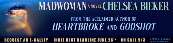 Madwoman a novel by Chelsea Bieker