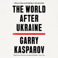 The World After Ukraine
