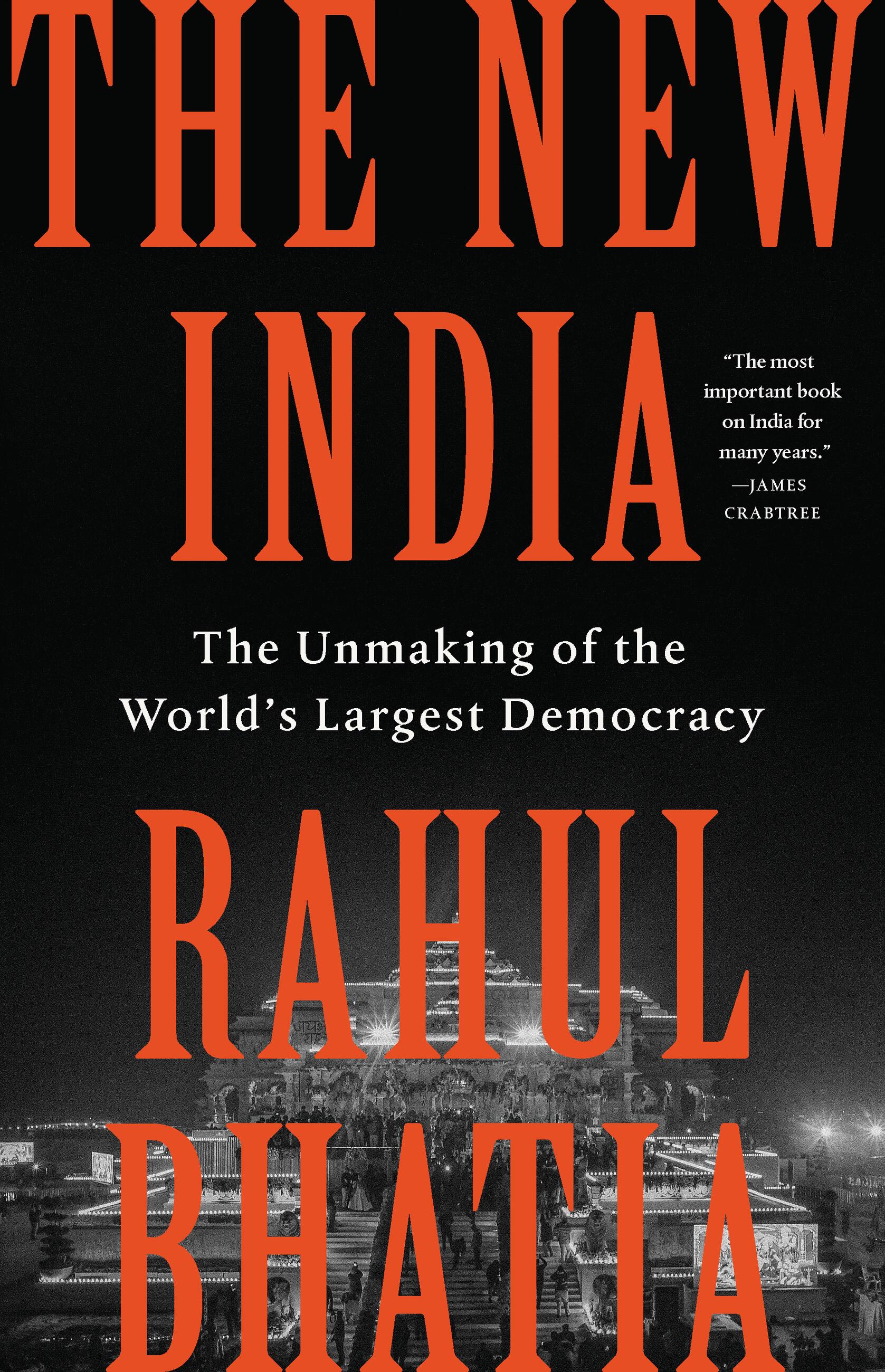 The New India by Rahul Bhatia | Hachette Book Group