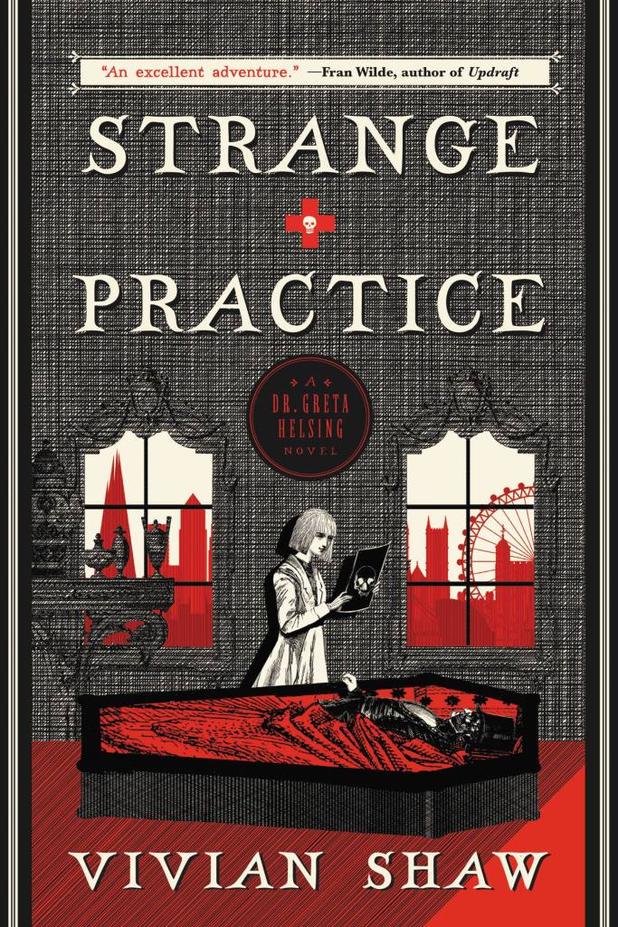Strange Practice by Vivian Shaw