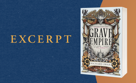 Excerpt from Grave Empire by Richard Swan
