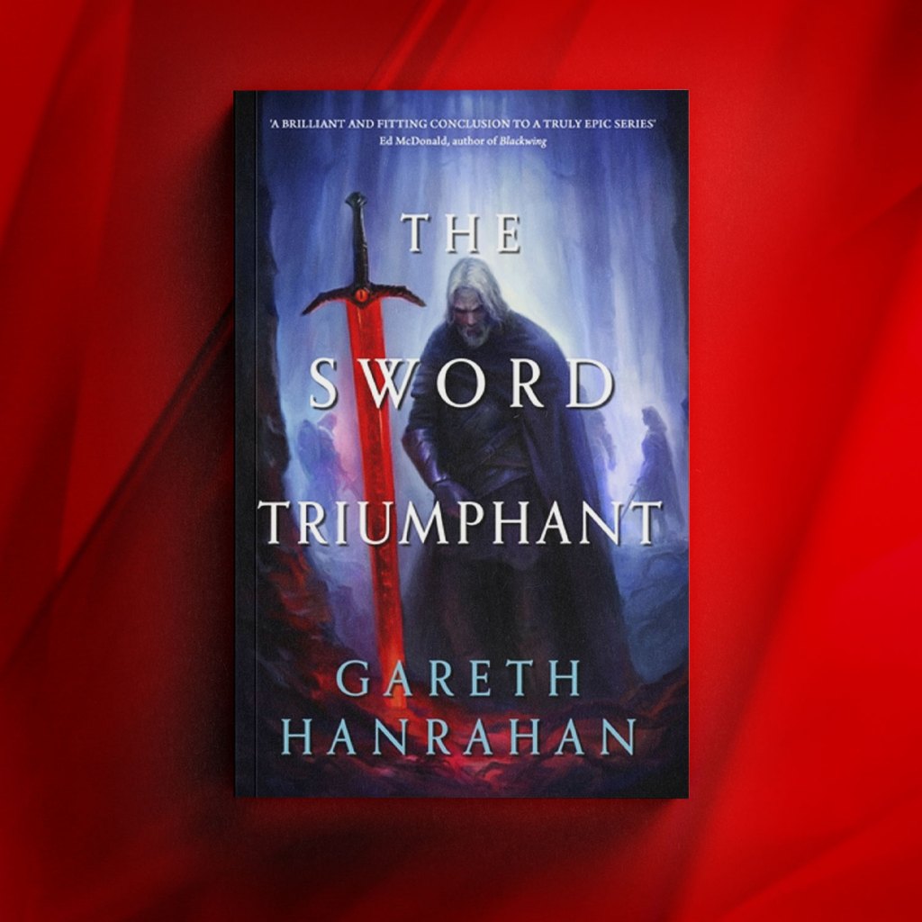 The Sword Triumphant by Gareth Hanrahan