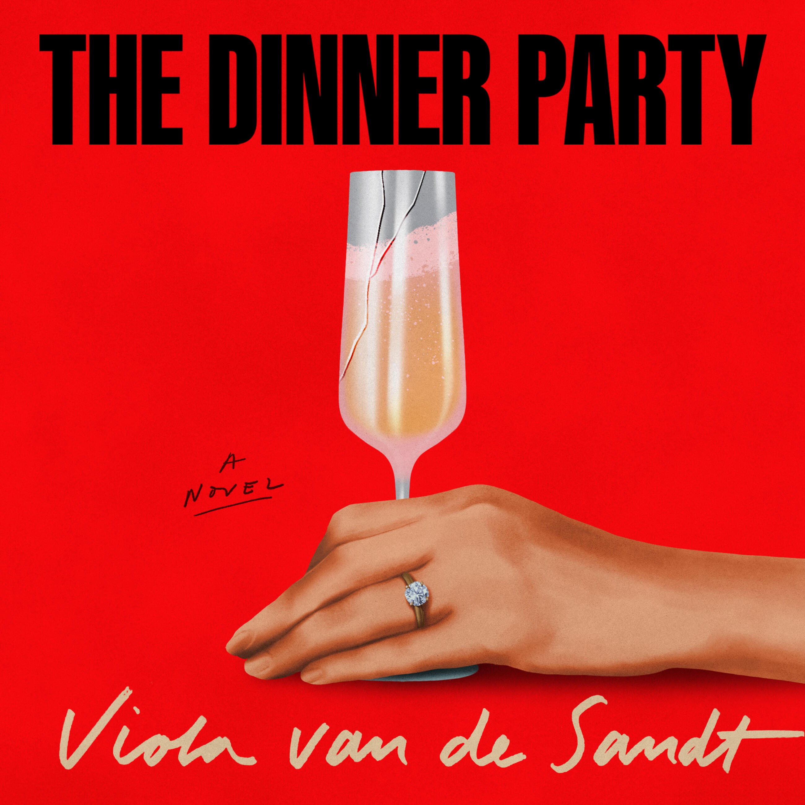 The Dinner Party by Viola van de Sandt Hachette Book Group