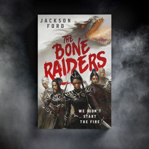 The Bone Raiders by Jackson Ford