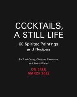 Cocktails, A Still Life