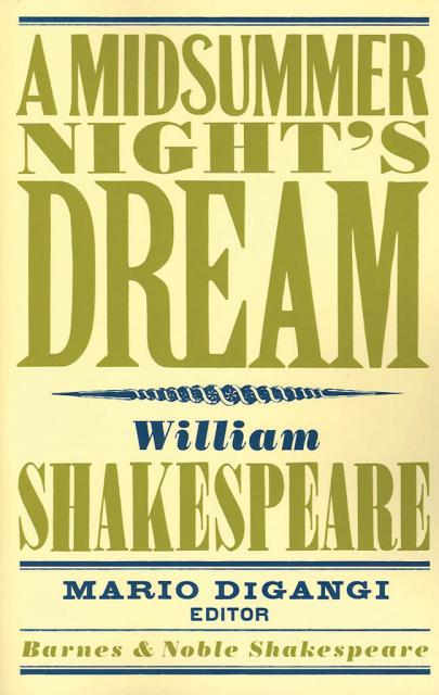 A Midsummer Night’s Dream (Barnes & Noble Shakespeare)