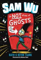 Sam Wu Is Not Afraid of Ghosts