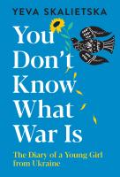 You Don’t Know What War Is