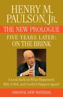 FIVE YEARS LATER: On the Brink — THE NEW PROLOGUE