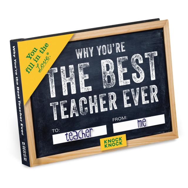 Why You’re the Best Teacher Ever Fill in the Love Book