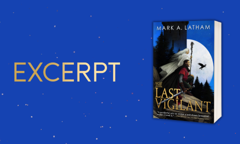 Excerpt from The Last Vigilant by Mark A. Latham