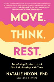 Move. Think. Rest.