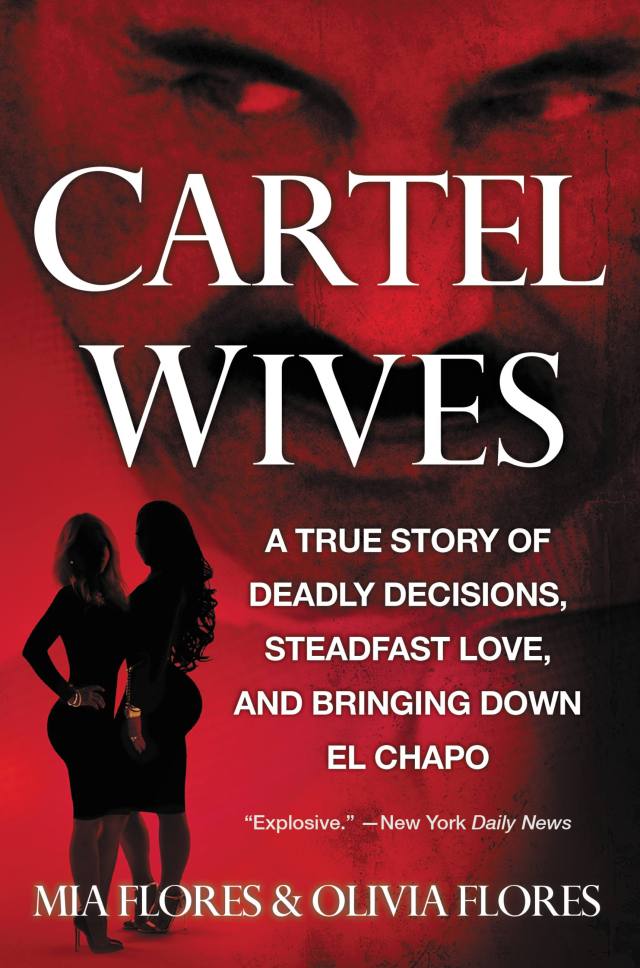 Cartel Wives by Mia Flores Hachette Book Group