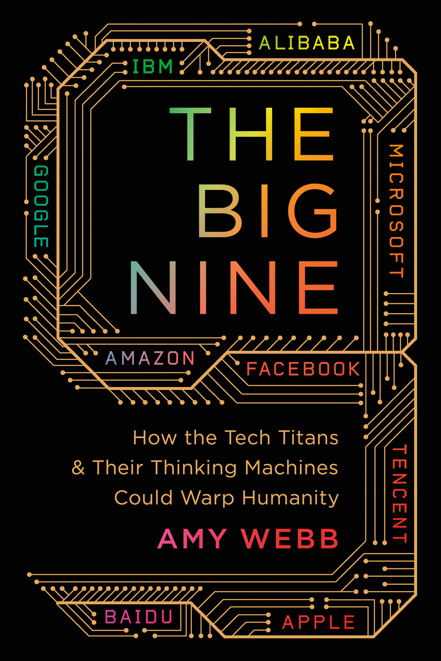 The Big Nine by Amy Webb | Hachette Book Group