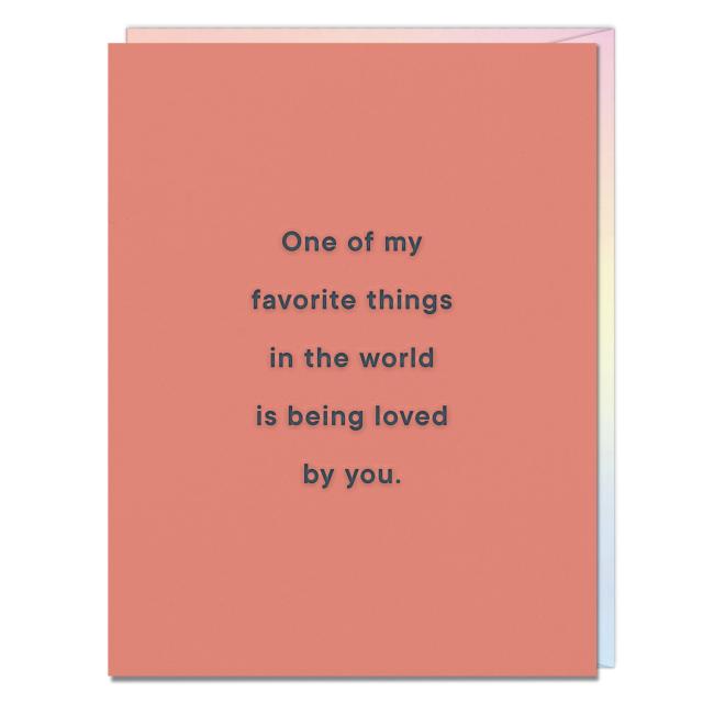 Favorite Things In The World Loved By You Card