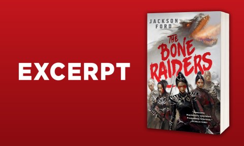 Excerpt from The Bone Raiders by Jackson Ford