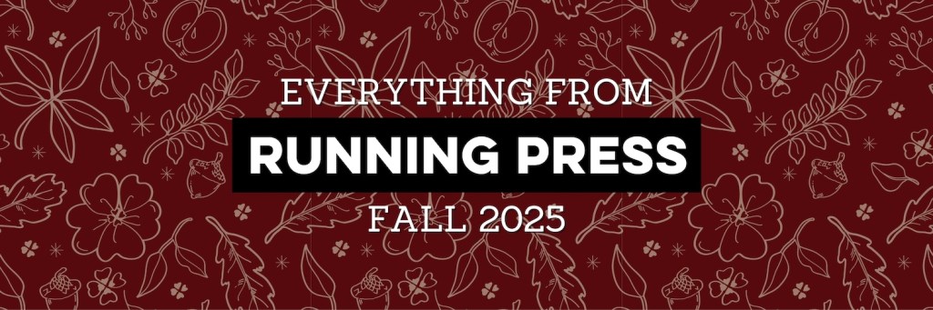 Everything From Running Press Fall 2025