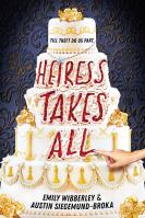 Heiress Takes All (A Reese’s Book Club Pick)