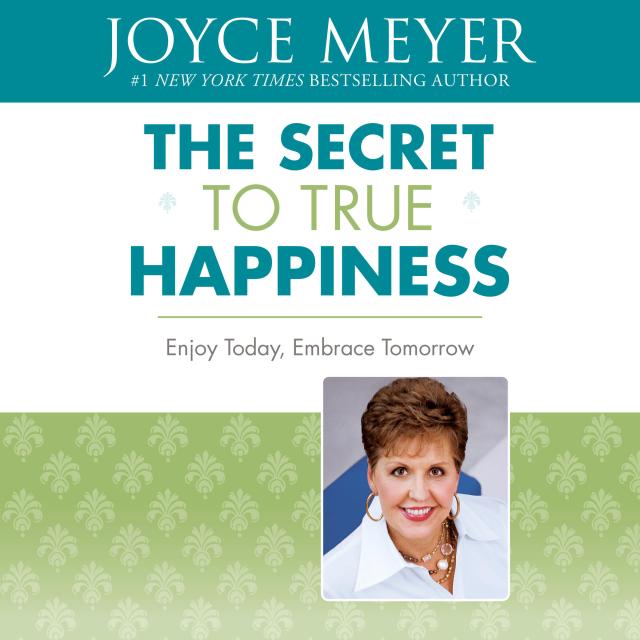 The Secret to True Happiness